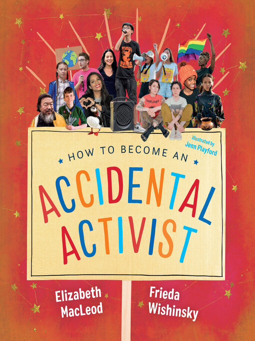 Title details for How to Become an Accidental Activist by Elizabeth MacLeod - Wait list